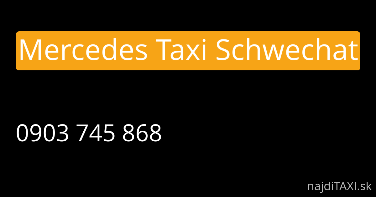 Mercedes Taxi Schwechat (Bratislava)