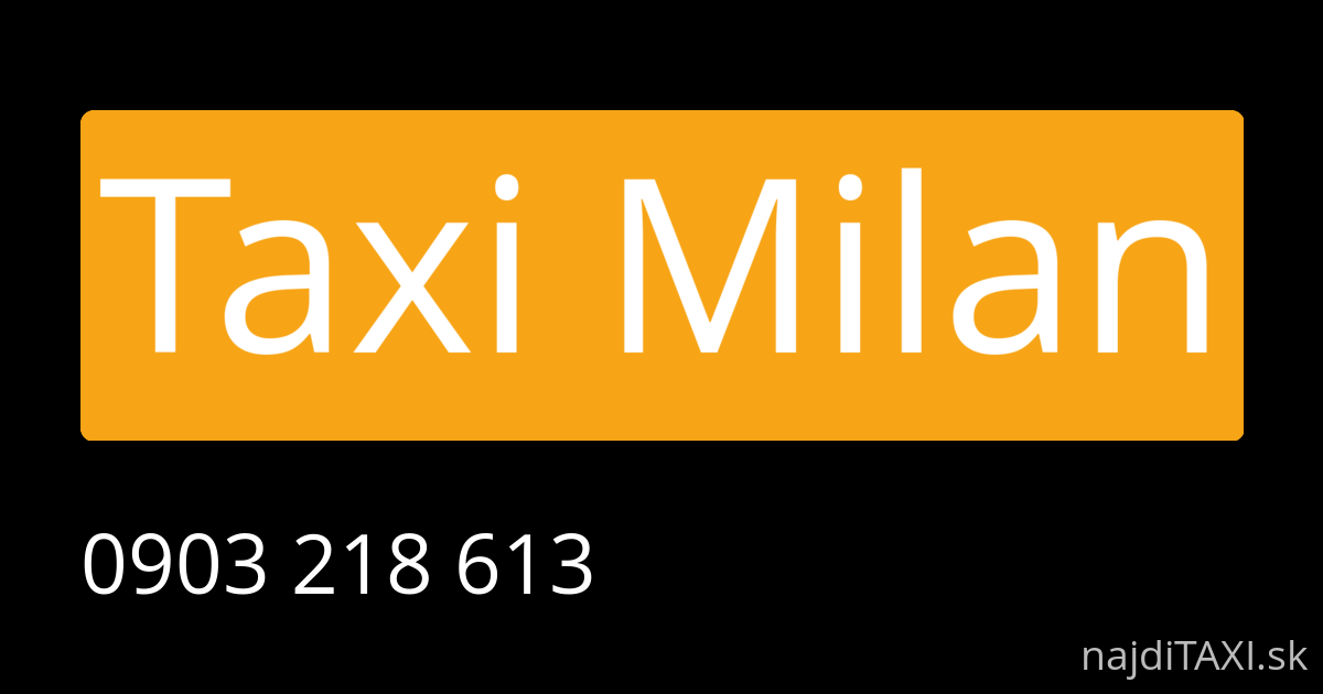 Taxi Milan (Nové Mesto nad Váhom)