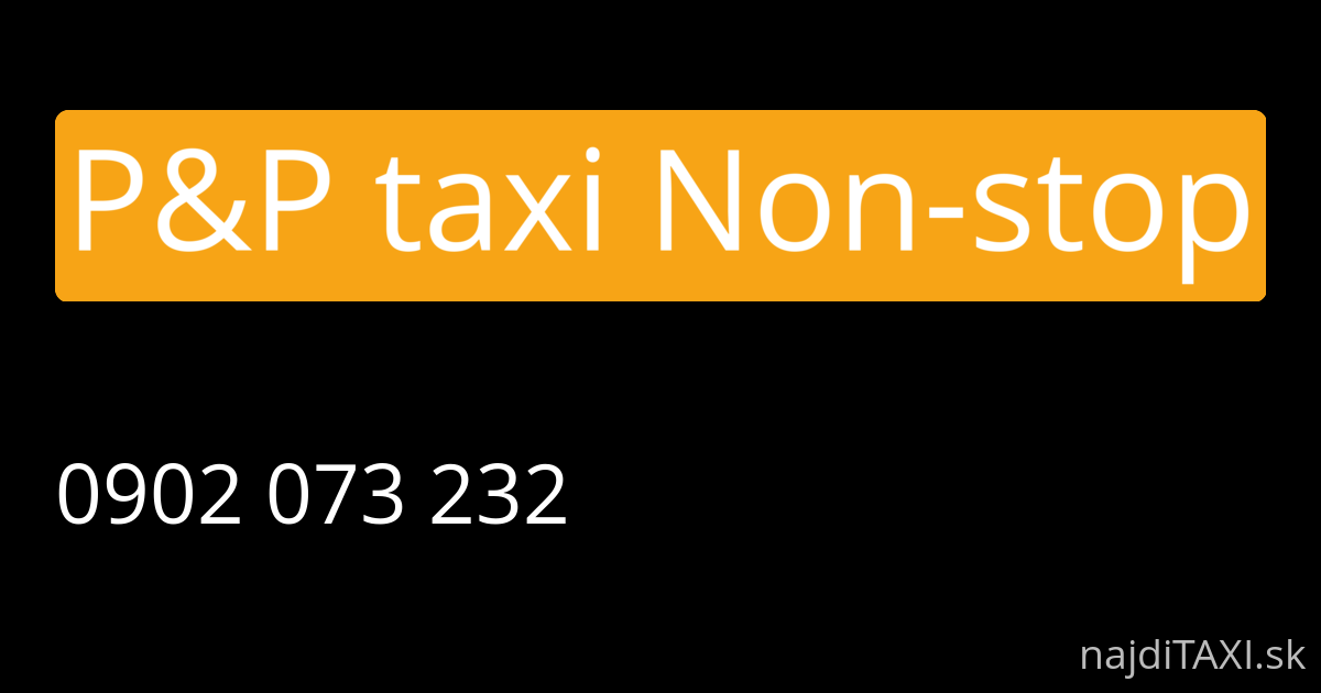 P&P taxi Non-stop (Piešťany)