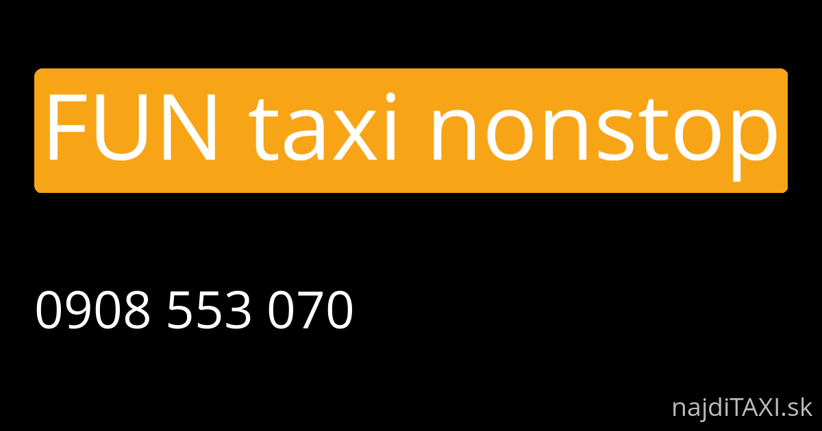 FUN taxi nonstop (Poprad)