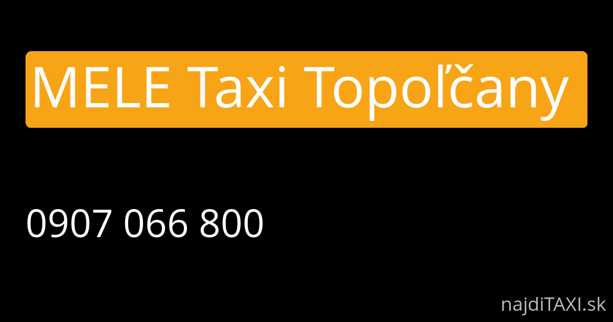 MELE Taxi Topoľčany  (Topoľčany)