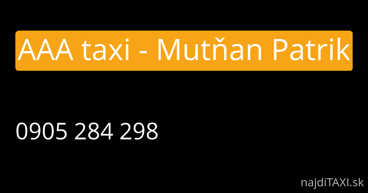AAA taxi - Mutňan Patrik (Trenčín)