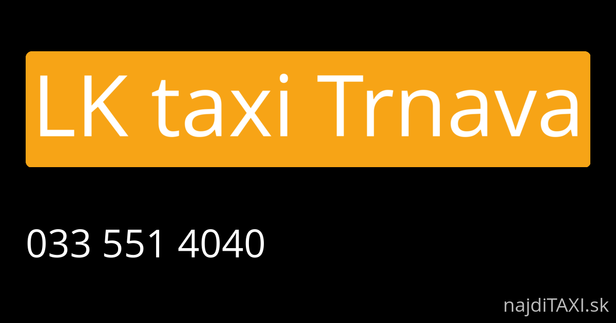 LK taxi Trnava (Trnava)