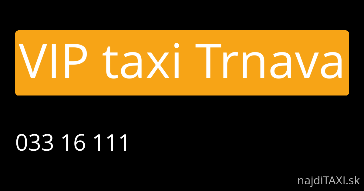 VIP taxi Trnava (Trnava)