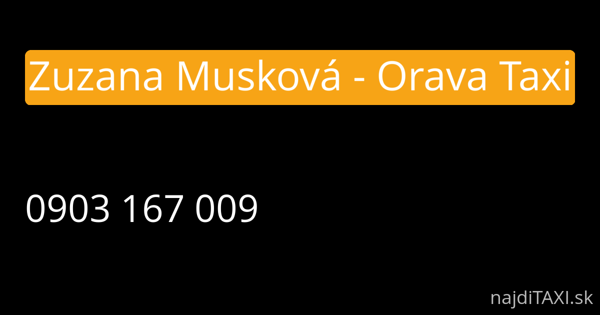 Zuzana Musková - Orava Taxi (Tvrdošín)
